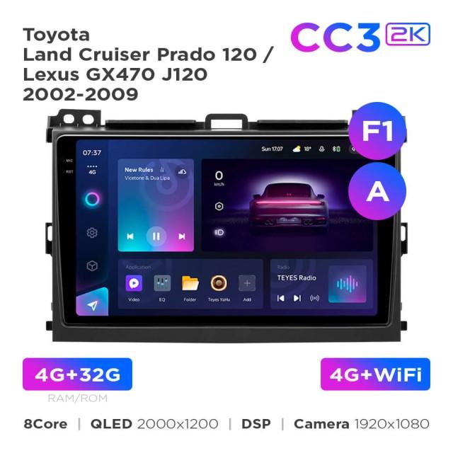 Radio samochodowe Teyes CC3 2k 4+32 Gb Toyota Land Cruiser Prado 120 / Lexus GX470 J120 2002-2009 (F1) (A) 9"