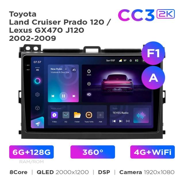 Radio samochodowe Teyes CC3 2k 6+128 Gb 360° Toyota Land Cruiser Prado 120 / Lexus GX470 J120 2002-2009 (F1) (A) 9"