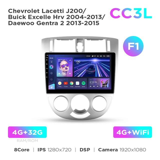 Radio samochodowe do Chevrolet Lacetti J200 / Buick Excelle Hrv 2004-2013 / Daewoo Gentra 2 2013-2015 (F1) Teyes CC3L 4+32 Gb 10"