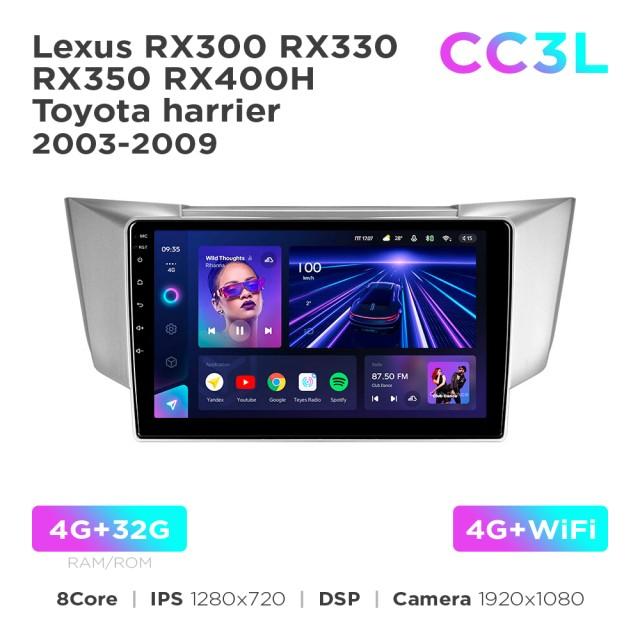 Radio samochodowe do Lexus RX300 RX330 RX350 RX400H / Toyota Harrier 2003-2009 Teyes CC3L 4+32 Gb 9"