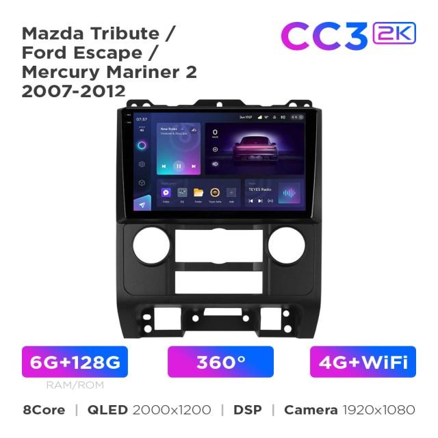 Radio samochodowe Teyes CC3 2k 6+128 Gb 360° Mazda Tribute / Ford Escape / Mercury Mariner 2 2007-2012 9"